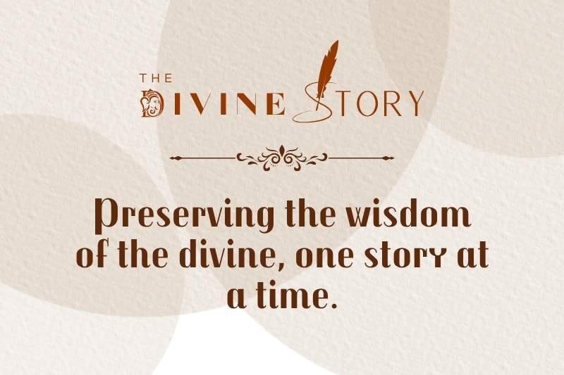 About The Divine Story